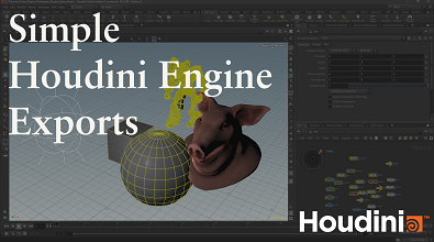 Building A Simple Houdini Engine Exporter